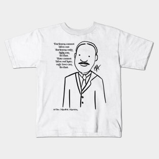 Martin Luther King Jr. (Other MLK options available) Kids T-Shirt